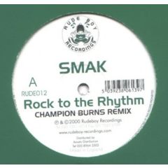 Smak - Smak - Rock To The Rhythm - Rude Boy
