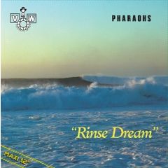 Pharaohs - Pharaohs - Rinse Dream - Vinyls On Wax Records Limited