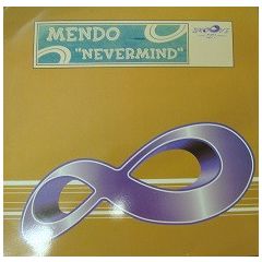 Mendo - Mendo - Nevermind - Groove On