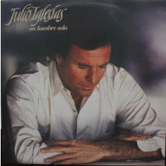 Julio Iglesias - Julio Iglesias - Un Hombre Solo - CBS