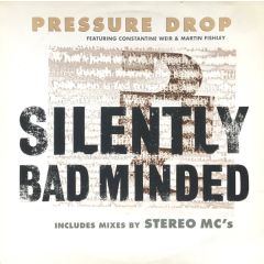 Pressure Drop - Pressure Drop - Silently Bad Minded - Higher Ground