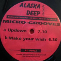 Micro-Grooves - Micro-Grooves - Updown / Make Your Wish - Alaska Deep