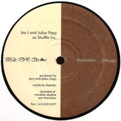 Jay-J And Julius Papp As Shuffle Inc. - Jay-J And Julius Papp As Shuffle Inc. - Remember... Chicago / New York - Moulton Studios Recordings
