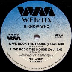 U Know Who - U Know Who - We Rock The House - Wemix