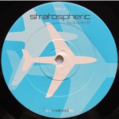 Stratospheric - Stratospheric - The Movement EP - Trumethod 7