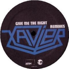 Xavier  - Xavier  - Give Me The Night - A Touch Of Class