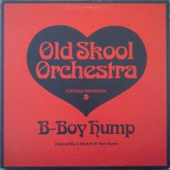 Old Skool Orchestra - Old Skool Orchestra - B Boy Hump - East West