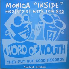 Monica - Monica - Inside (Remixes) - Word Of Mouth