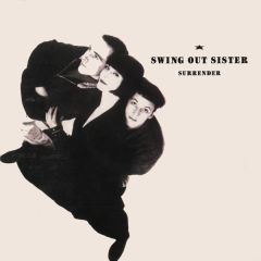 Swing Out Sister - Swing Out Sister - Surrender - Phonogram