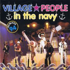 Village People - Village People - In The Navy (1994 Remix) - Arista