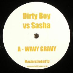 Dirty Boy - Dirty Boy - Wavy Gravy / Jabba - Masterstroke