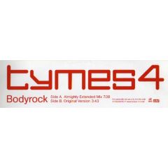 Tymes 4 - Tymes 4 - Bodyrock - Edel
