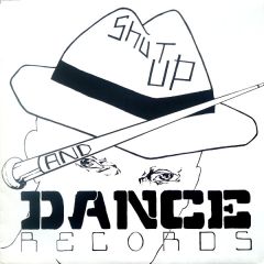 Shut Up & Dance - Shut Up & Dance - £20 To Get In / £10 To Get In - Shut Up & Dance
