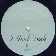 Glenn Underground - Glenn Underground - I Feel Dub - White
