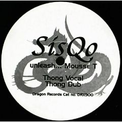 SisQo - SisQo - Unleash... Mousse T - Dragon Records