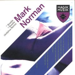 Mark Norman - Mark Norman - Brasilia - Magik Muzik