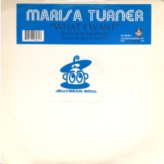 Marisa Turner - Marisa Turner - What I Want - Jellybean Soul