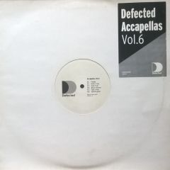 Various - Various - Defected Accapellas Vol.6 - Defected