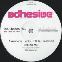 The Chosen Few - The Chosen Few - Everybody Wants To Rule The World - Adhesive