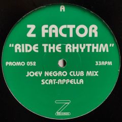 Z Factor - Z Factor - Ride The Rhythm - Z Records