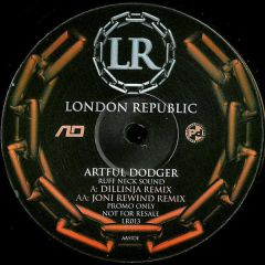 Artful Dodger - Artful Dodger - Ruff Neck Sound (Dillinja Remix) - London Republic