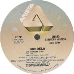 Candela - Candela - Love You Madly - Arista