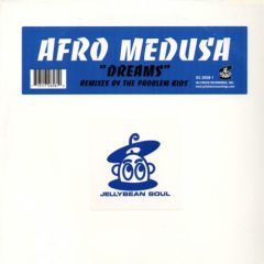 Afro Medusa - Afro Medusa - Dreams - Jellybean Soul