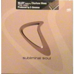 Nu Joy Feat Charlene Hines - Nu Joy Feat Charlene Hines - The Light - Subliminal Soul