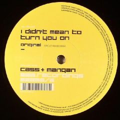 Cass & Mangan - Cass & Mangan - I Didn't Mean To Turn You On - SAW