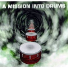 Various Artists - Various Artists - A Mission Into Drums - Eye Q