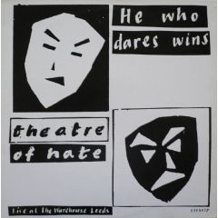 Theatre Of Hate - Theatre Of Hate - He Who Dares Wins (Live At The Warehouse Leeds) - Burning Rome Records
