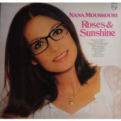 Nana Mouskouri - Nana Mouskouri - Roses & Sunshine - Philips