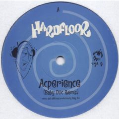 Hardfloor - Hardfloor - Acperience (1997 Remix 1) - Eye Q