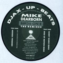 Mike Dearborn - Mike Dearborn - Birds On E (Remixes) - Djax