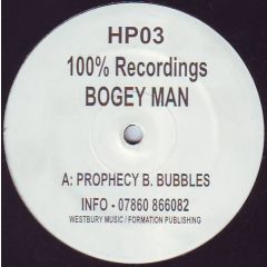 Bogey Man - Bogey Man - Prophecy / Bubbles - 100% Recordings
