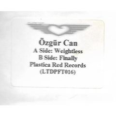 Özgür Can - Özgür Can - Weightless / Finally - Plastica Red