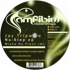 Jay Tripwire - Jay Tripwire - Nu Step EP - Amfibius