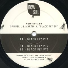 Samuel L & Martin H - Samuel L & Martin H - Black Fly EP - New Soil 4