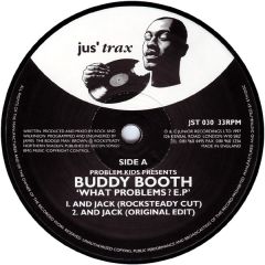 Problem Kids - Problem Kids - What Problems EP - Jus Trax