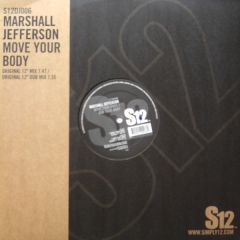 Marshall Jefferson - Marshall Jefferson - Move Your Body - S12 Simply Vinyl