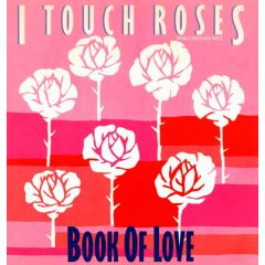 Book Of Love - Book Of Love - Touch Roses - Reprise