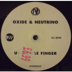 Oxide & Neutrino - Oxide & Neutrino - Up Middle Finger - East West