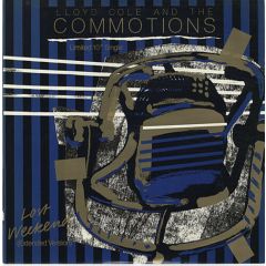 Lloyd Cole And The Commotions - Lloyd Cole And The Commotions - Lost Weekend - 	Polydor
