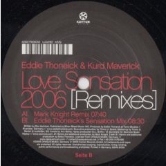 Eddie Thoneick & Kurd Maverick - Eddie Thoneick & Kurd Maverick - Love Sensation 2006 (Remixes) - Kontor Records
