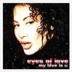 Eyes Of Love - Eyes Of Love - My Love Is You - Act 2