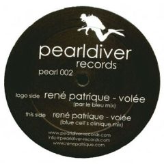 Rene Patrique - Rene Patrique - Volee - Pearldiver Records