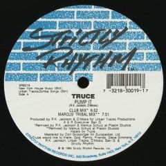 Truce - Truce - Pump It - Strictly Rhythm