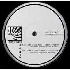Equinox / Dave Owens - Equinox / Dave Owens - Disco Trashed / Carbonara - Pure Nrg