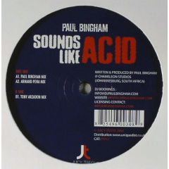Paul Bingham - Paul Bingham - Sounds Like Acid - Juicy Trax
