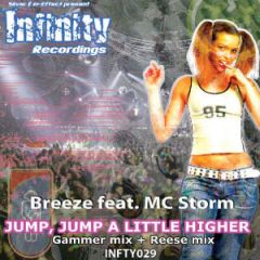 Breeze Feat MC Storm - Breeze Feat MC Storm - Jump Jump A Little Higher - Infinity Recordings